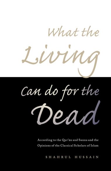 What the Living Can Do for the Dead