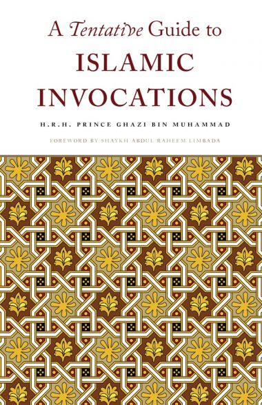 A Tentative Guide to Islamic Invocations