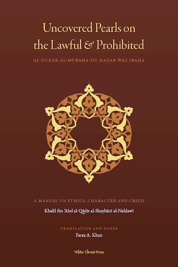 Nahlawi’s “Uncovered Pearls on the Lawful and Prohibited”